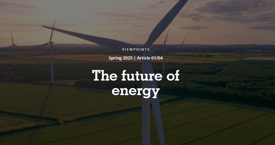 Viewpoints Spring 2025 - The future of energy